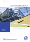Das Flumroc-EIGERDACH
